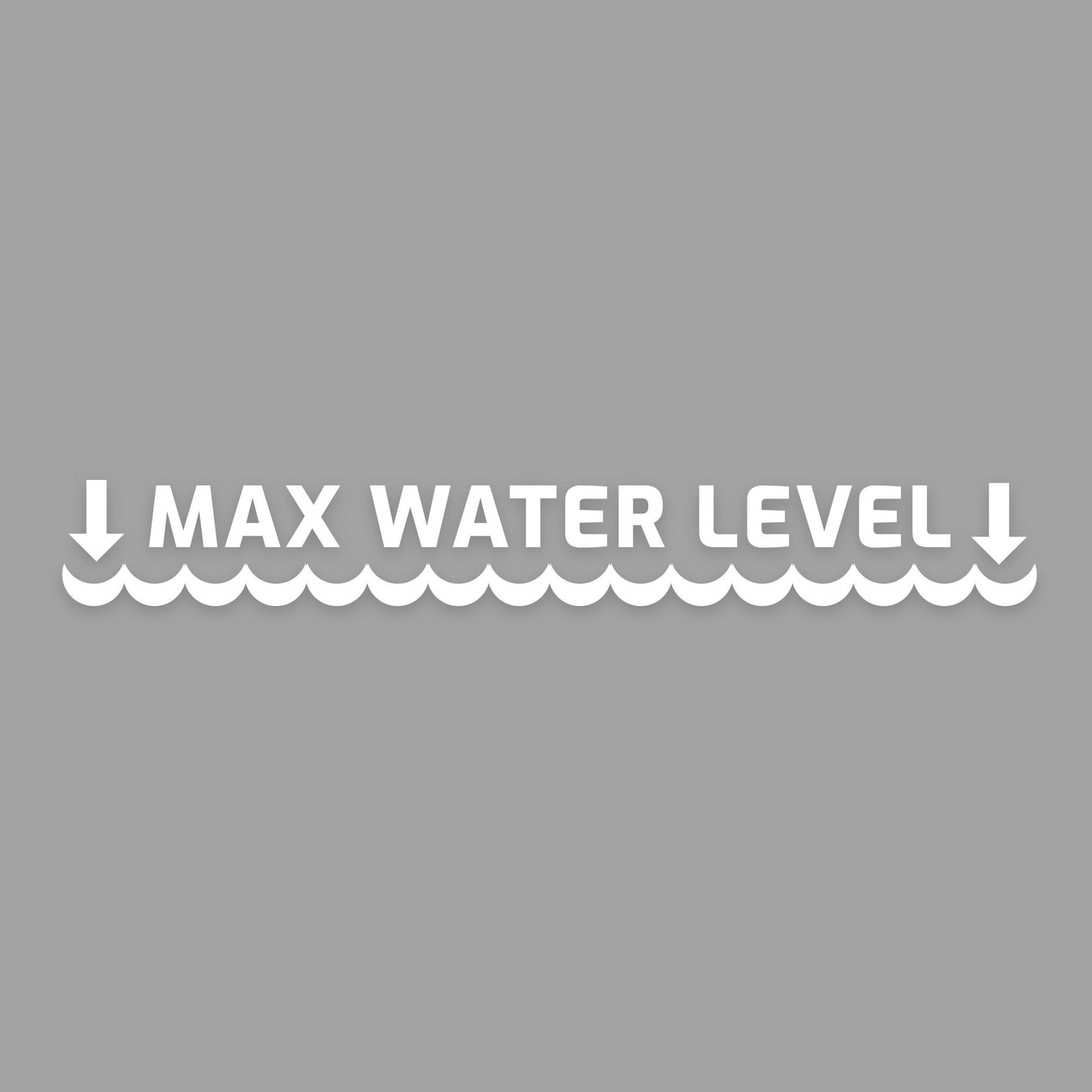 Max Water Level Vinyl Decal